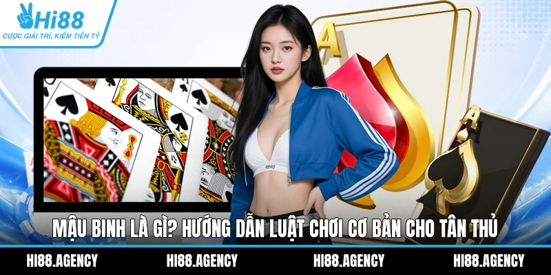 Mậu Binh Là Gì? Hướng Dẫn Luật Chơi Cơ Bản Cho Tân Thủ